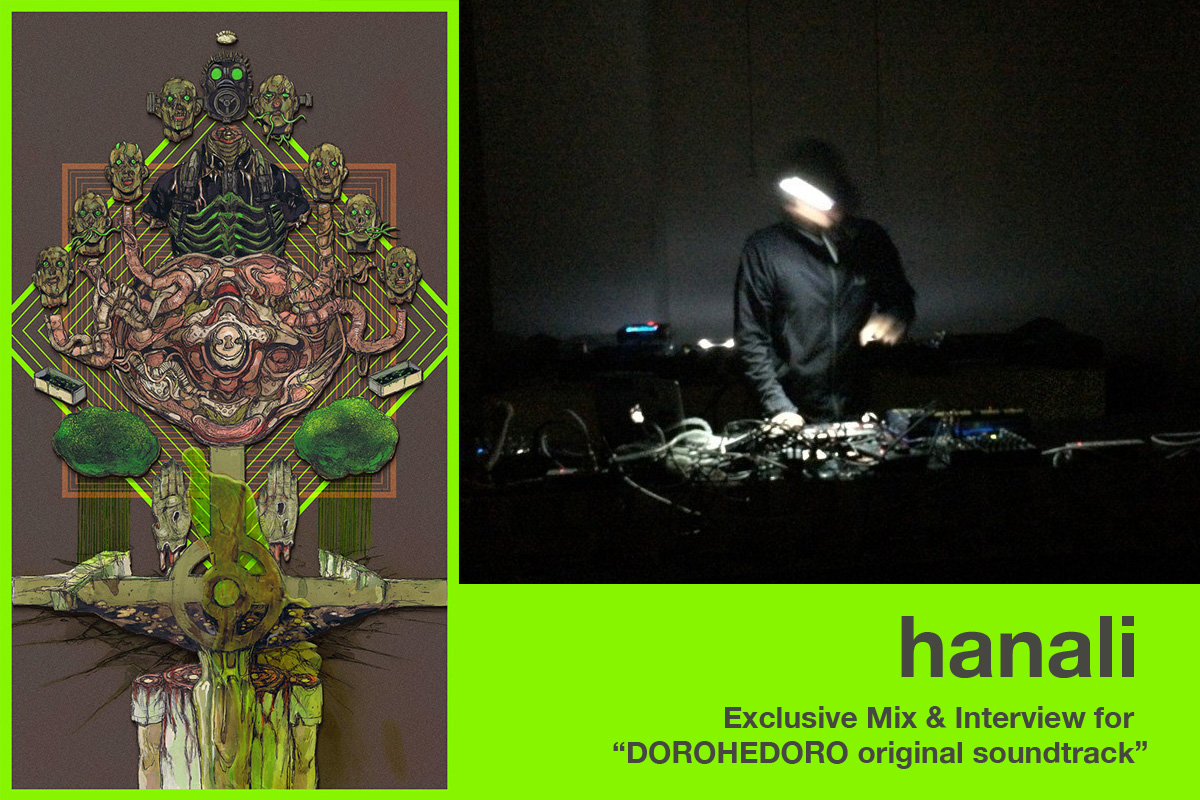 hanali – Exclusive Mix & Interview for “DOROHEDORO original
